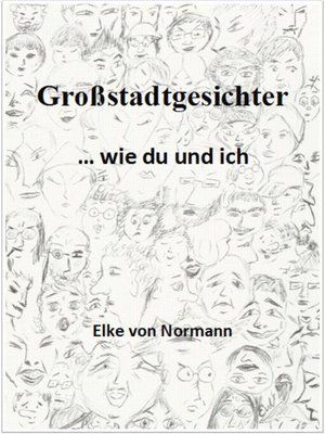 cover image of Großstadtgesichter wie du und ich